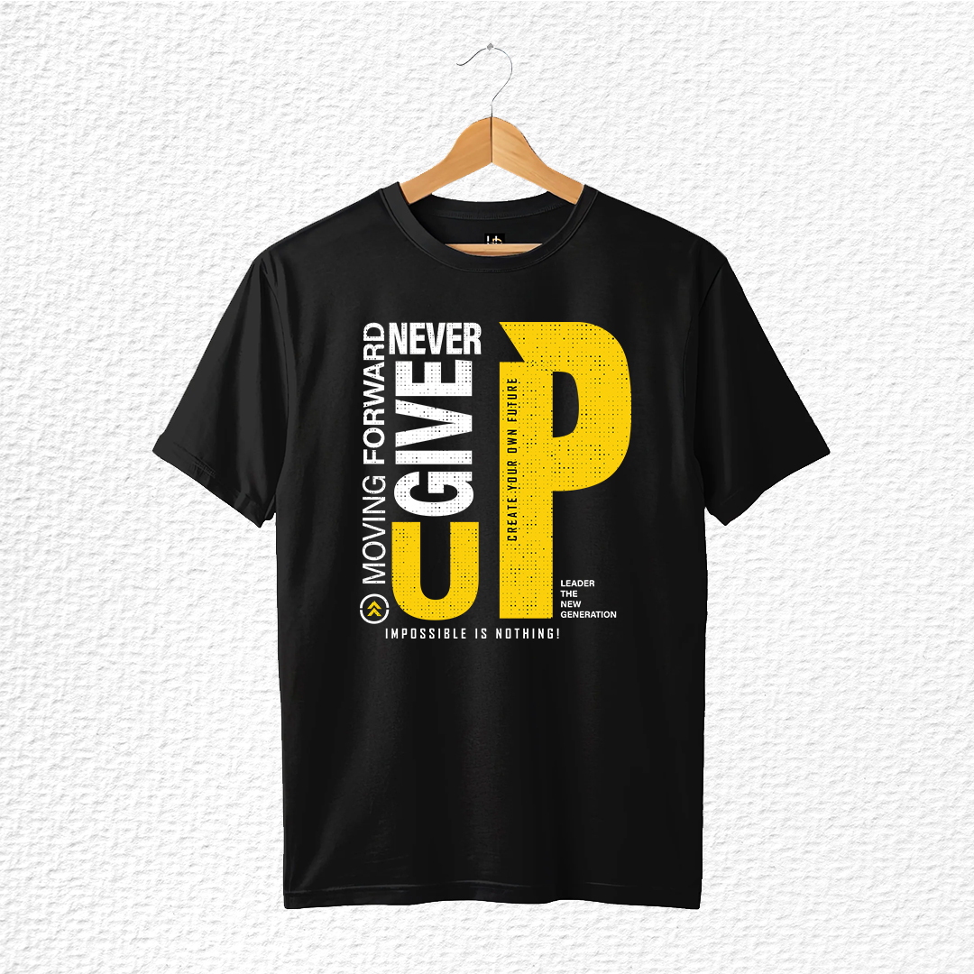 Never Give Up Half Sleeve Round Neck Cotton T-Shirt